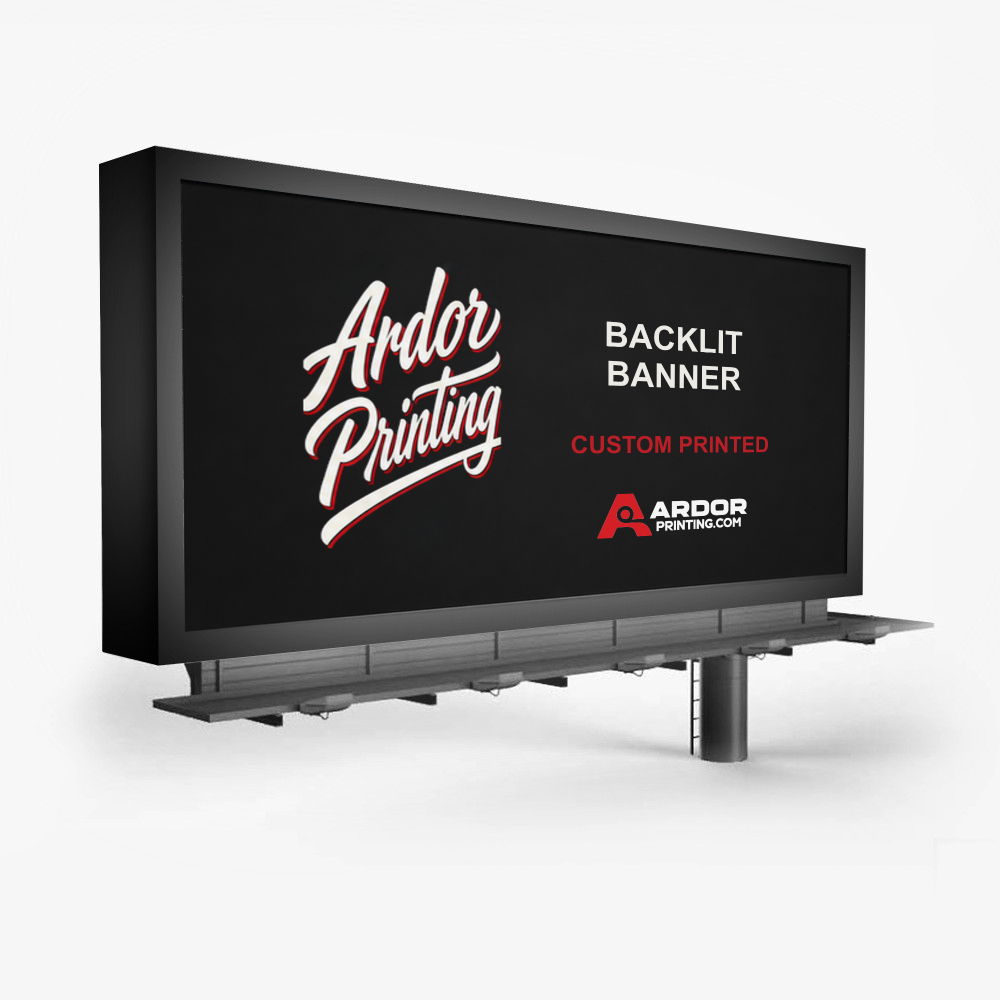 Custom backlit banner with Ardor Printing branding in a billboard lightbox