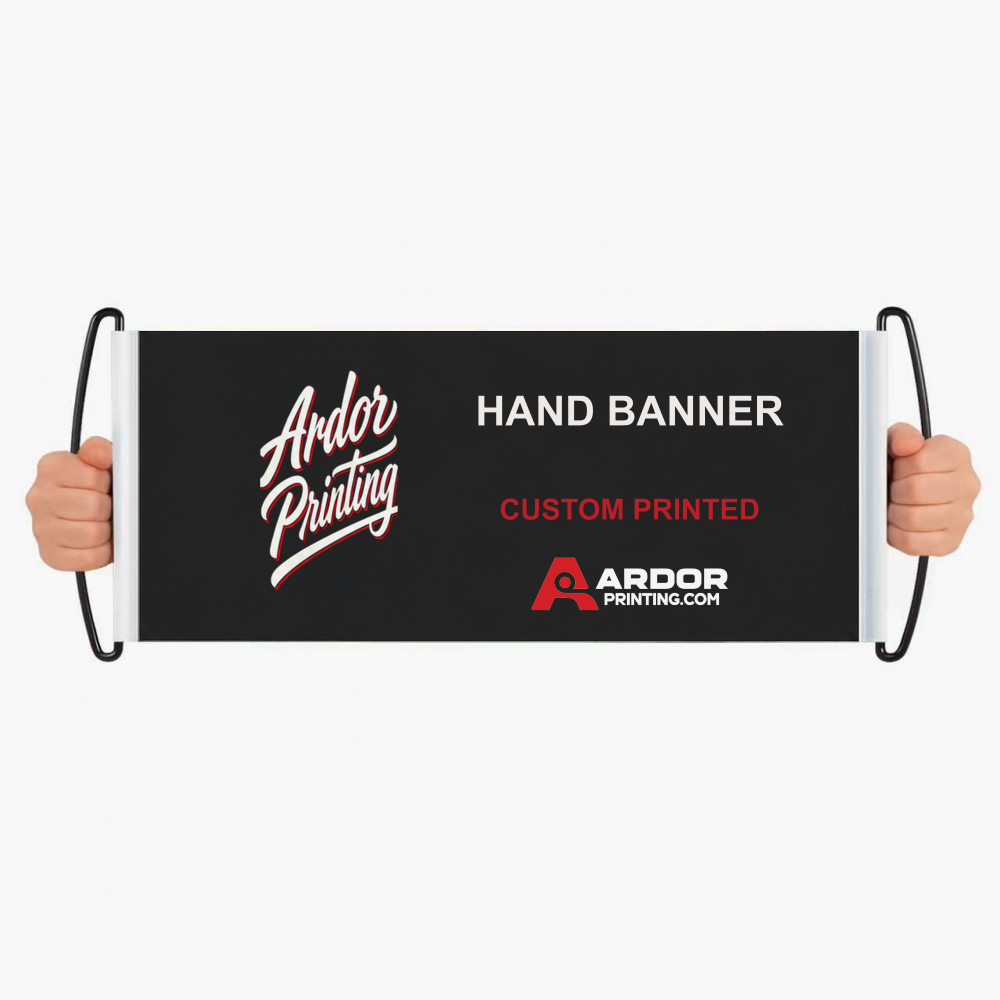 Custom hand banner with Ardor Printing branding held up by its left and right plastic handles