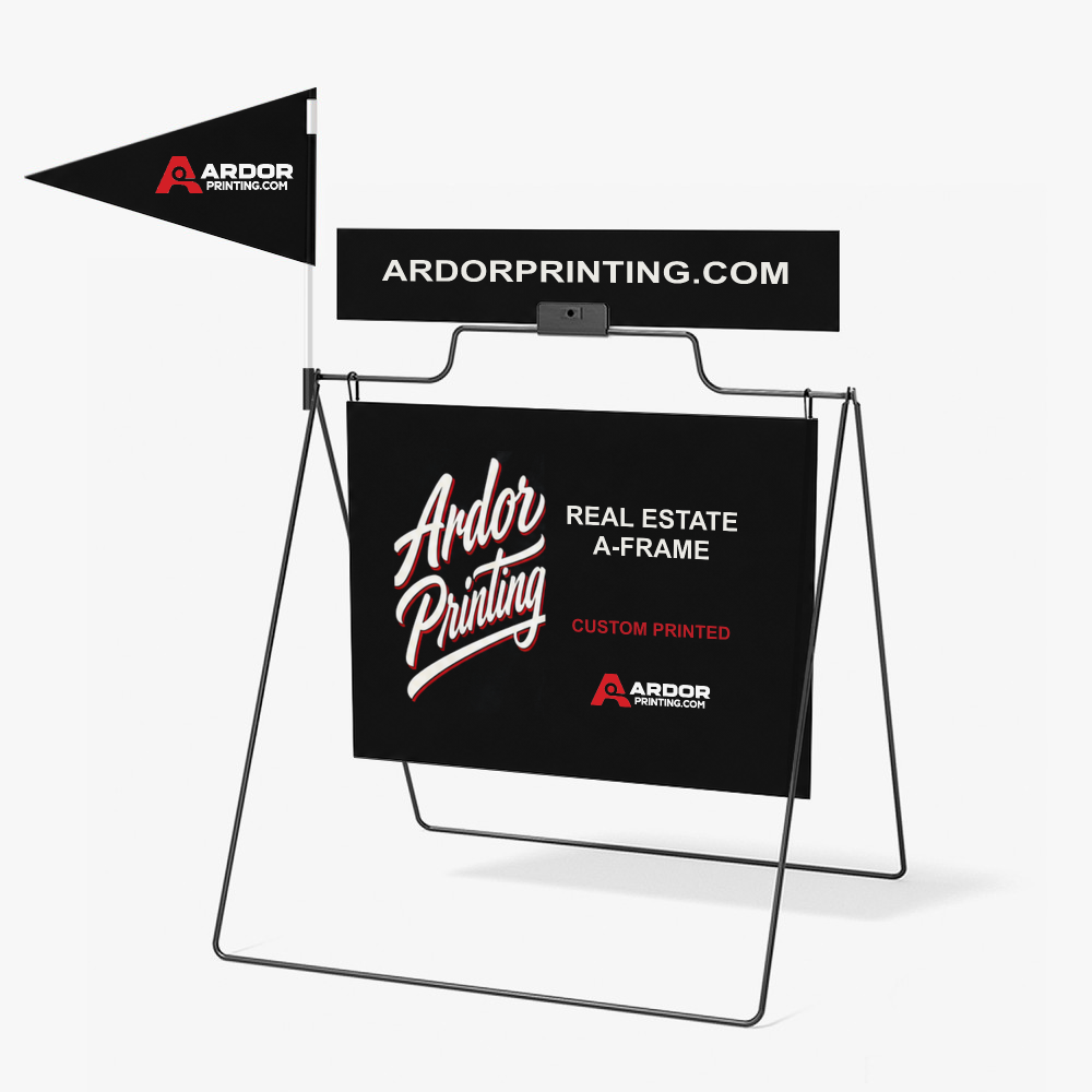 Real estate A-frame with a printed 24 x 18 in sign, a rider on top and a pennant flag, Ardor Printing branding