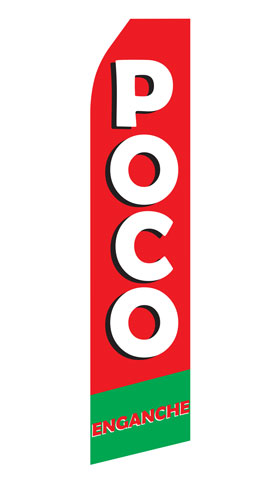 Poco Enganche econo feather flag, 16 ft, single-sided