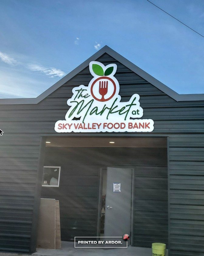 Sky Valley Food Bank market sign by Ardor Printing
