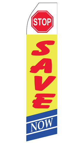 Stop Save Here econo feather flag, 16 ft, single-sided, design 1502