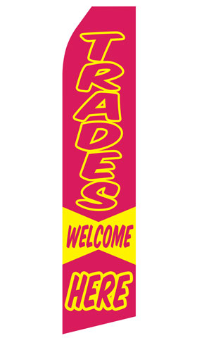 Trades Welcome Here econo feather flag, 16 ft, single-sided