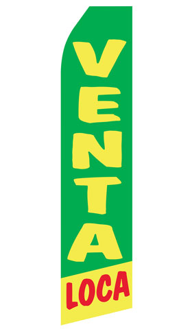 Venta Loca econo feather flag, 16 ft, single-sided