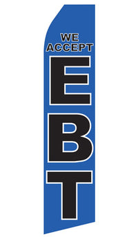 We Accept EBT econo feather flag, 16 ft, single-sided, design 0181